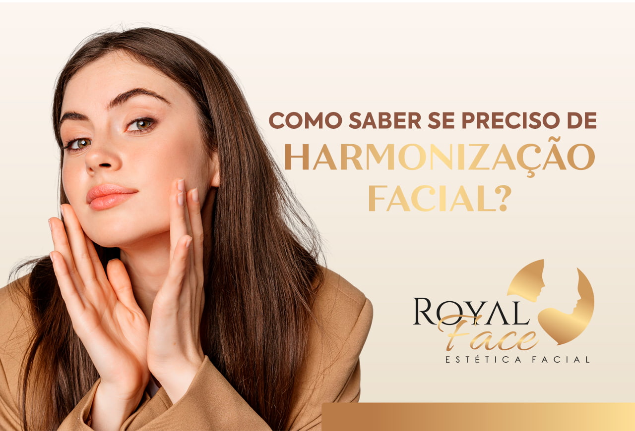 Como saber se preciso da Harmonização Facial?
